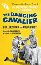 The poster declares--All Talking! All Singing! All Dancing!--as a kneeling Don
              Lockwood kisses Lina Lamont