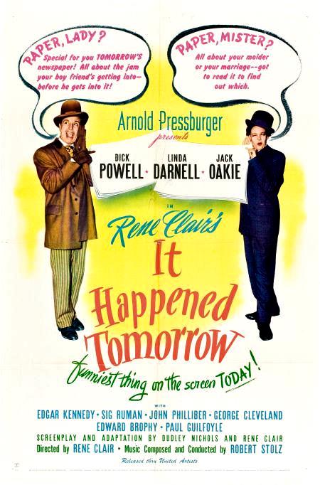 Dressed in fancy suits, Dick Powell (as Larry Stevens) and Linda Darnell (as Sylvia) hold up a banner announcing the cast of It Happened Tomorrow.