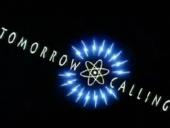 Title card from the movie Tomorrow Calling, superimposed on a stylized atomic
                energy symbol surrounded by blue lightning bolts.
