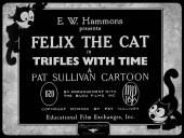Two Felix-the-Cats climb around the corners of a Title card from the cartoon
                Trifles with Time.