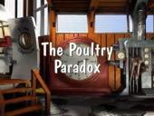Title card from the short film Poultry Paradox superimposed on the high-tech
              interior of a chicken coop with a large clock and a time capsule.
