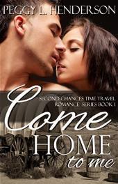 A man and a woman lean in for a kiss above an image of a covered wagon in a
                desolate landscape. On the cover of Come Home for Me.