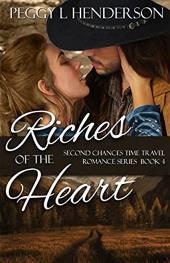 A blonde woman pulls a gruff cowboy close for a kiss above an image of a trail
                leading into mountains. On the cover of Riches of the Heart.